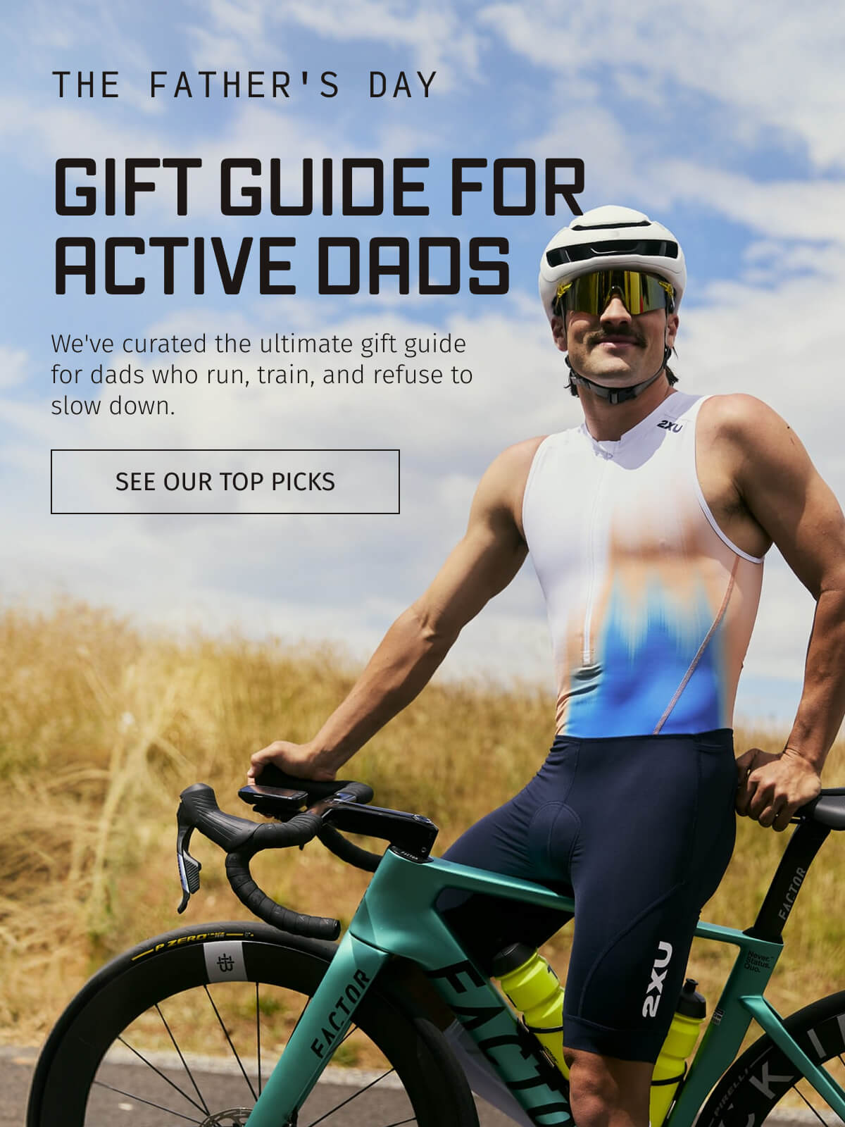 THE FATHER'S DAY GIFT GUIDE FOR ACTIVE DADS | SEE OUR TOP PICKS