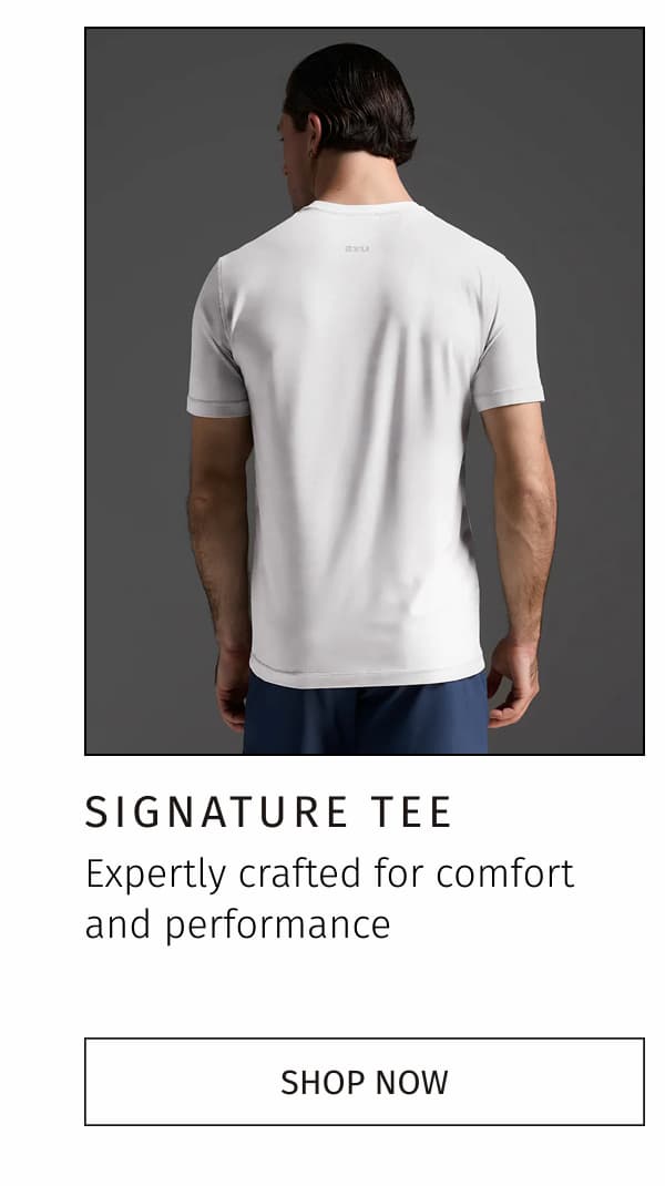 SIGNATURE TEE | SHOP NOW 