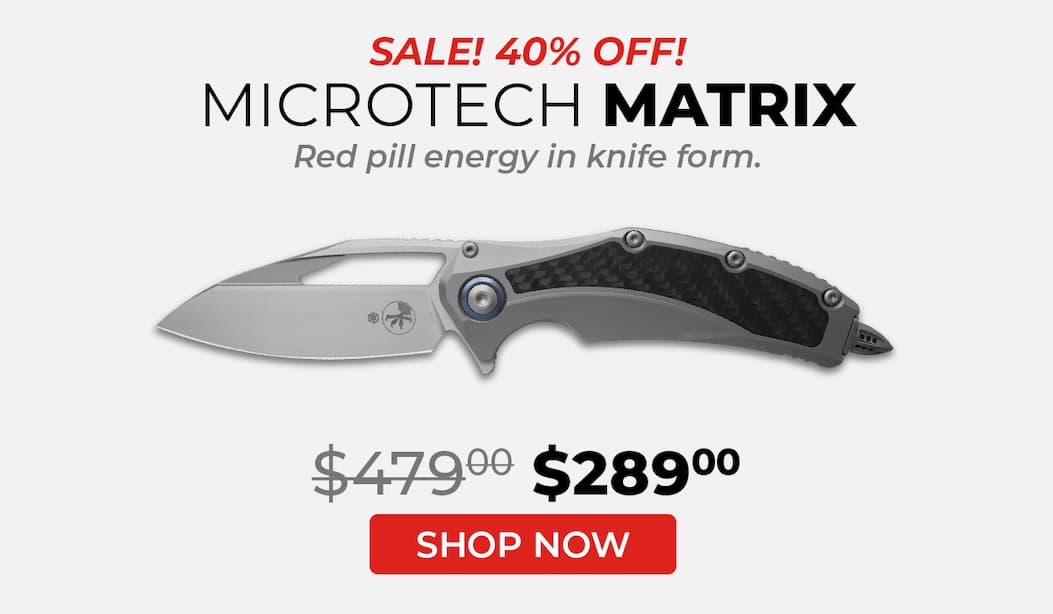 Microtech Matrix