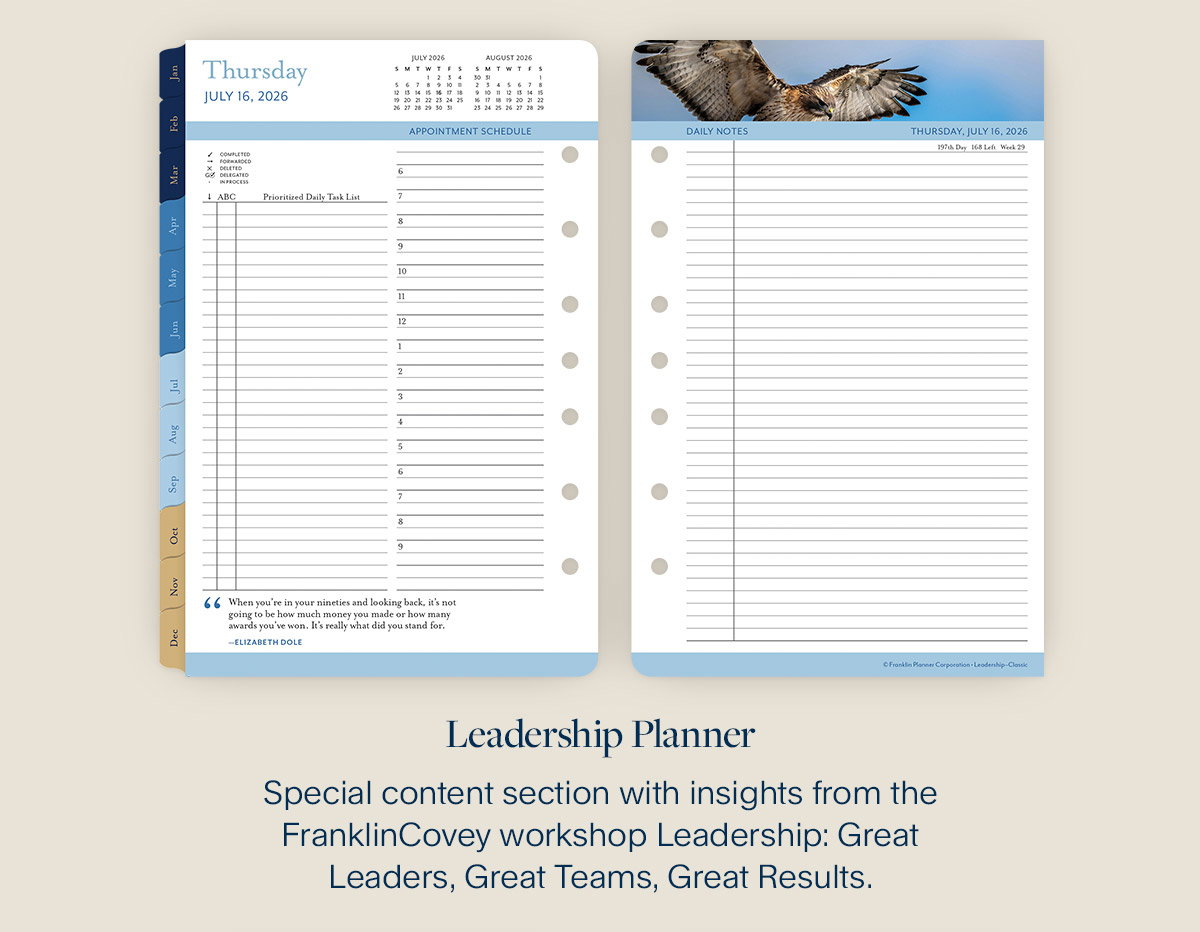 Leadership Planner. Special content section with insights from the FranklinCovey workshop Leadership: Great Leaders, Great Teams, Great Results.