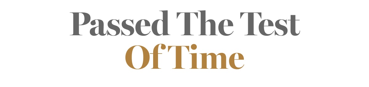 Passed The Test Of Time
