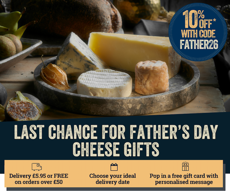 Last chance for father's day cheese gifts
