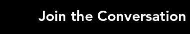 Join the Conversation
