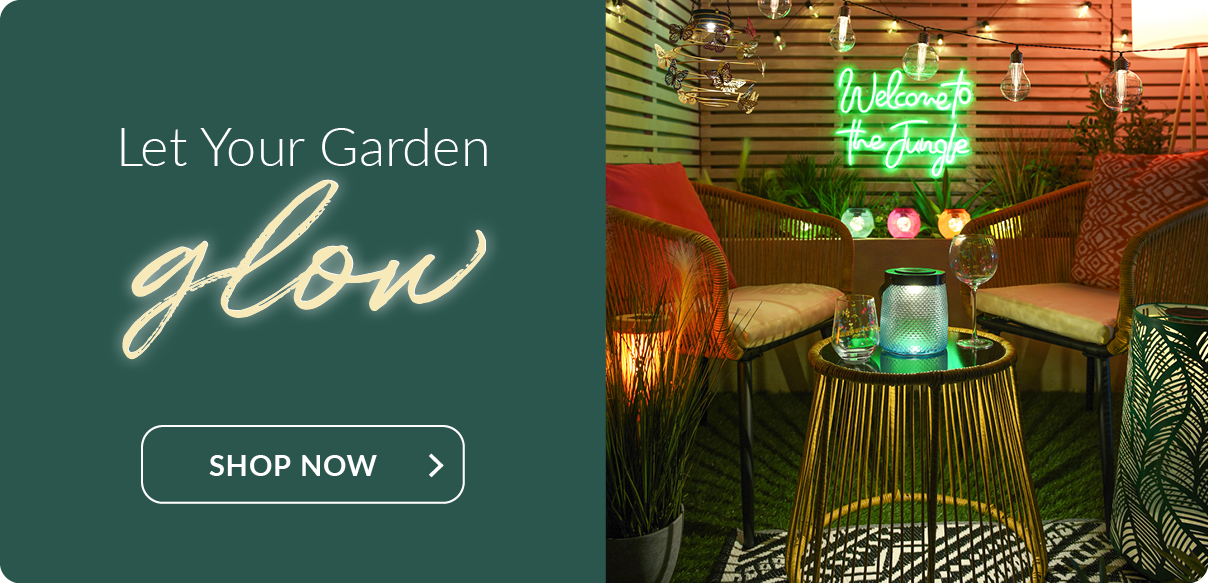 Let your garden glow - shop now