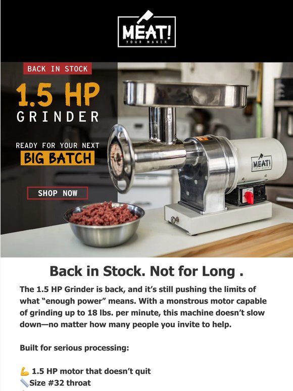It’s Back: 1.5 HP Grinder 🔥