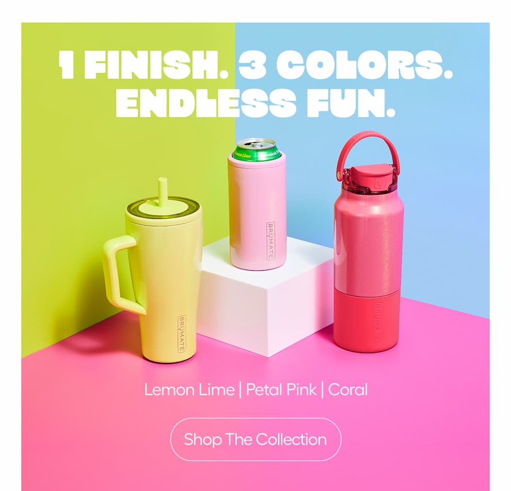 3 Colors. Lemon Lime. Petal Pink. Coral. Shop all colors