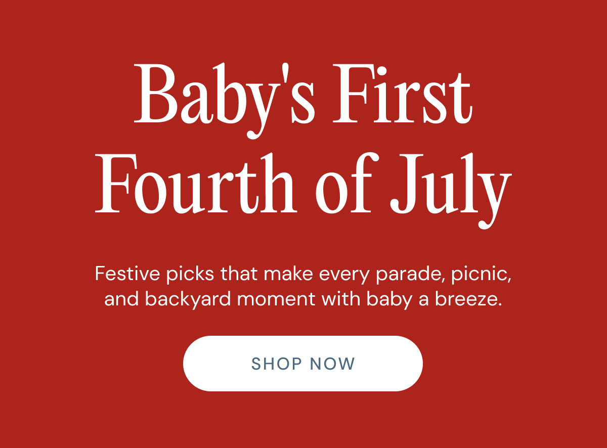 Baby's First Fourth of July - Shop Now