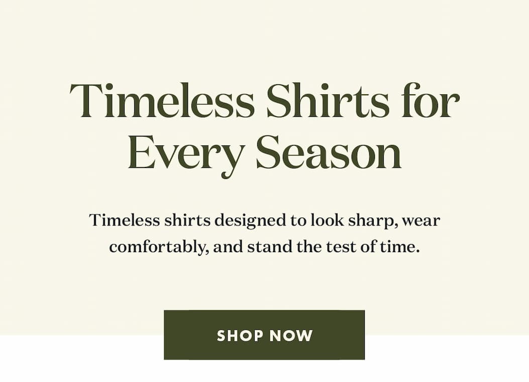 Timeless Shirts