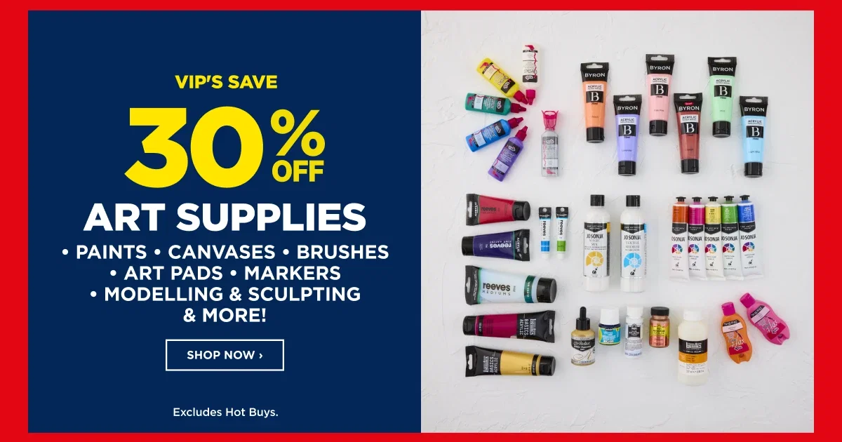 VIP 30%off Art Supplies