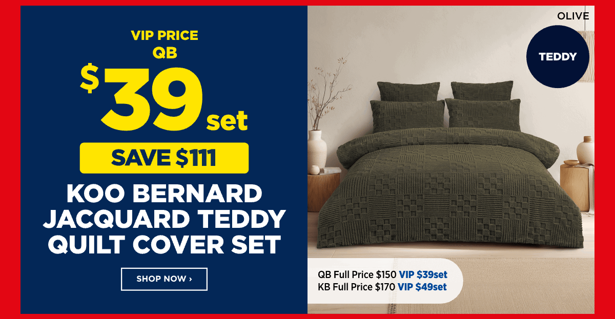 VIP $39set Koo Bernard Jacquard Teddy Quilt Cover Set
