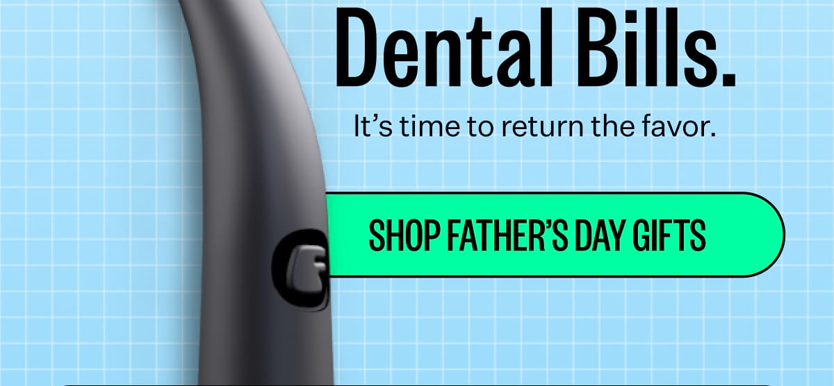 It’s time to return the favor. Shop Father’s Day Gifts