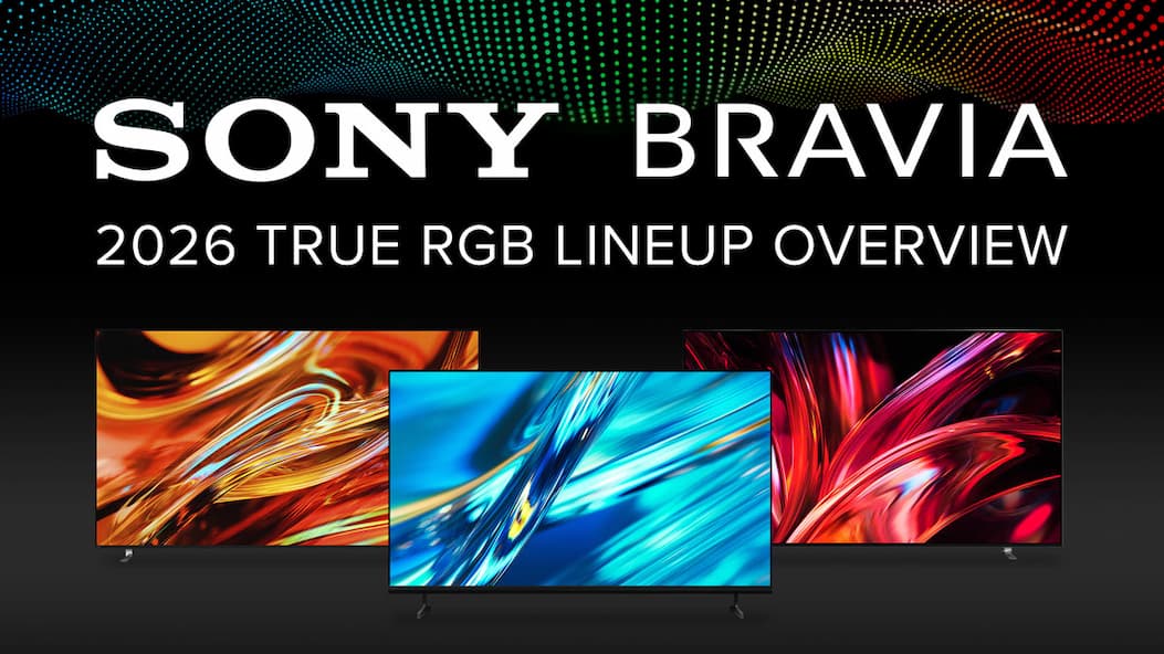 Sony Bravia 2026 True RGB Lineup Overview