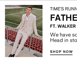Father's Day Shop ; FT. Walker Zimmerman ; Shop Now