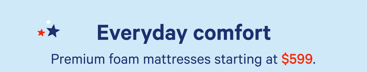 Everyday comfort