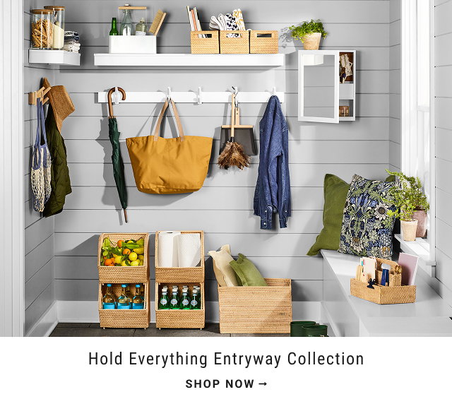 Hold Everything Entryway Collection - shop now