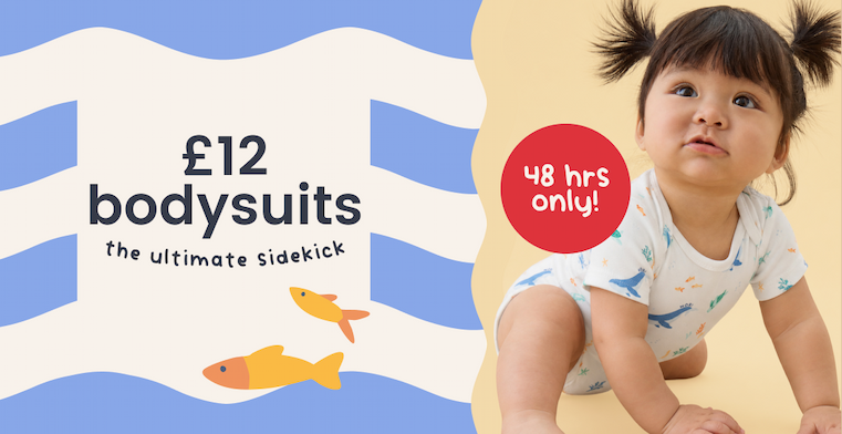 £12 bodysuits - 48 hrs only!