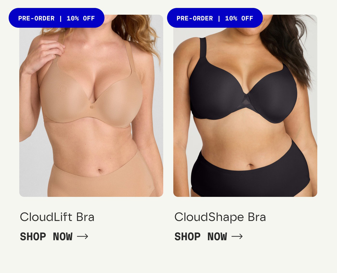 PRE-ORDER | 10% OFF | CloudLift Bra | CloudShape Bra | SHOP NOW