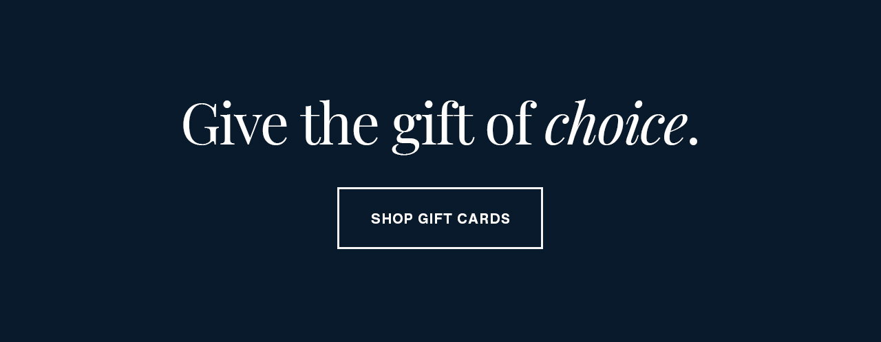 Give the gift of choice