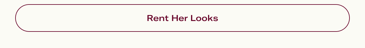 Rent Her Looks