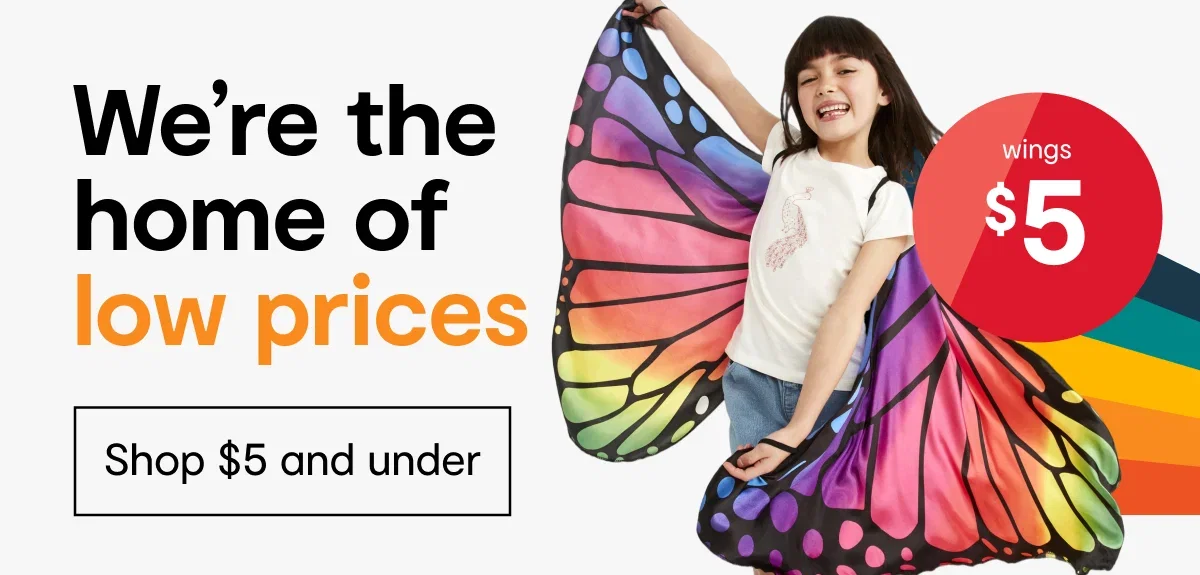 We're the home of low prices