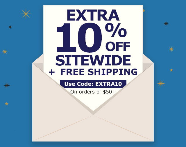 Extra 10% Off plus, Free Shipping | Use Code EXTRA10 on orders of $50+