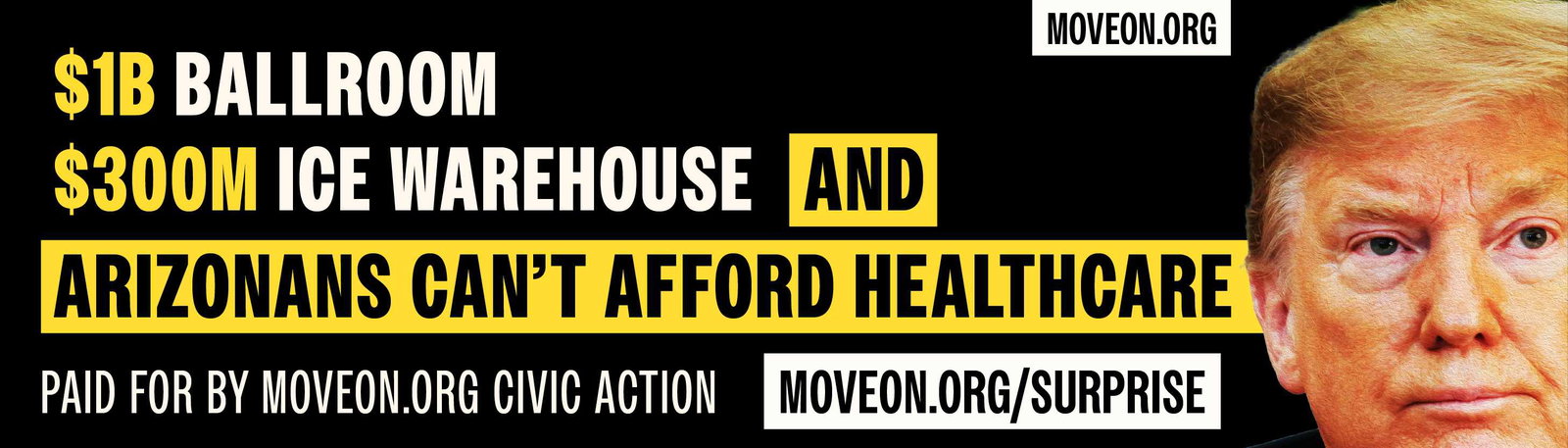 Billboard with $1B for Trump's ballroom, $300M for ICE warehouse, and Arizonans can't afford health care