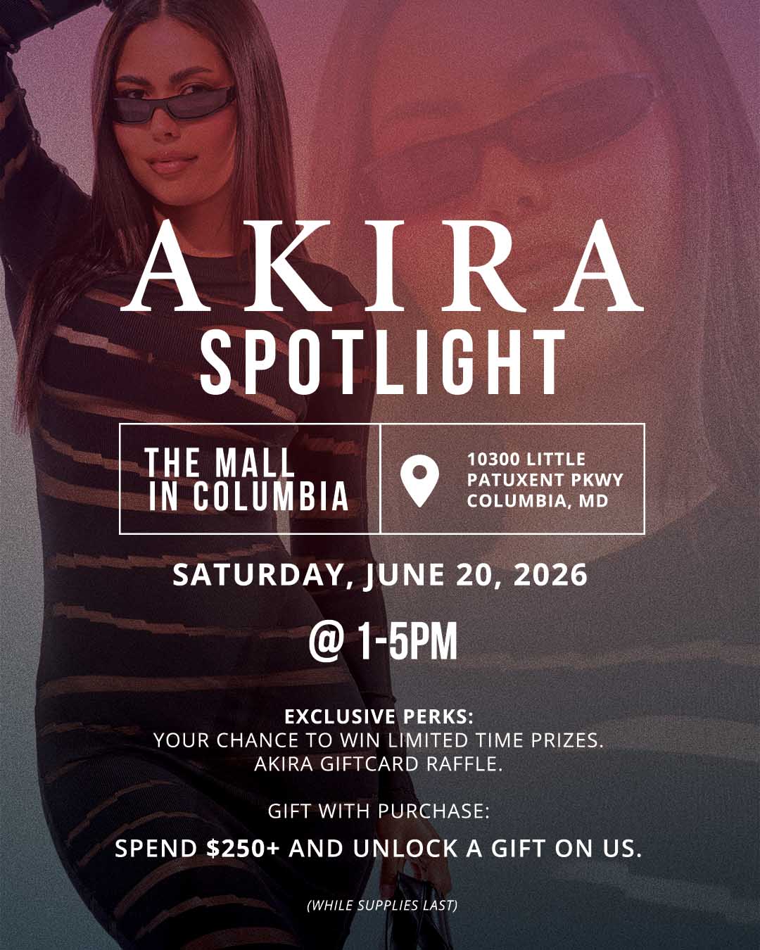 AKIRA SPOTLIGHT: THE MALL IN COLUMBIA
