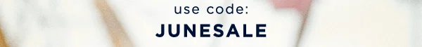 use code: JUNESALE