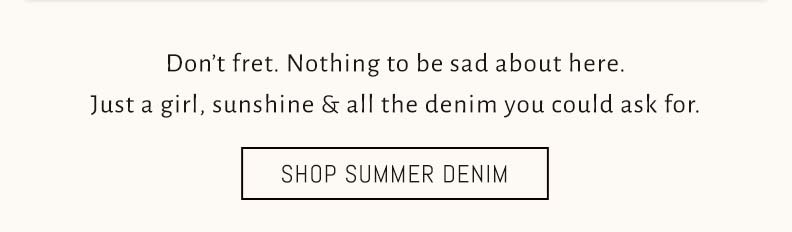 Shop Summer Denim