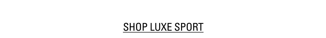 Shop Luxe Sport