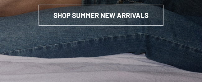 Shop Summer New Arrivals