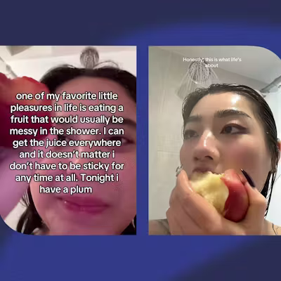 TikTok thinks your everything shower should involve a fruit snack.
