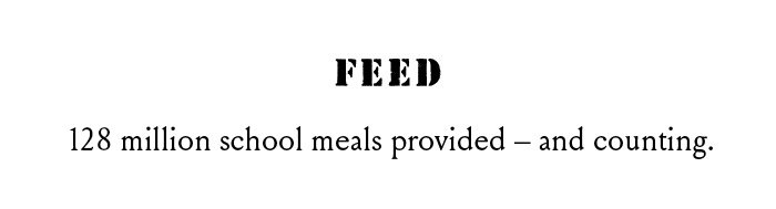 FEED: 128 million school meals provided - and counting.