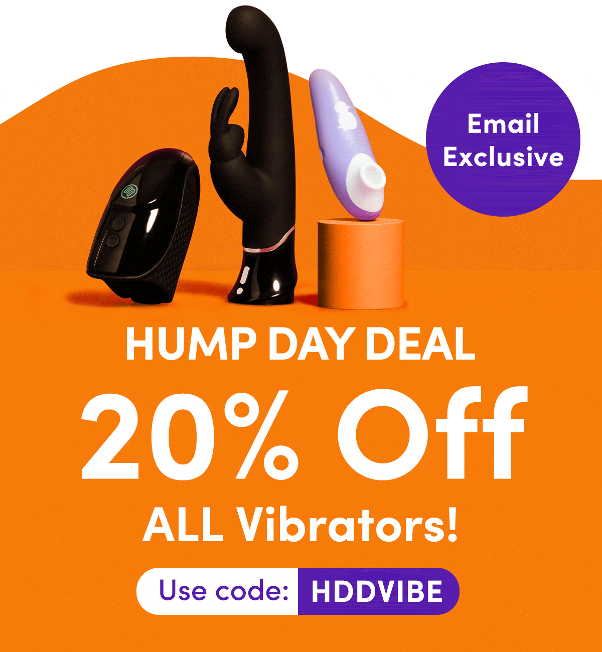 20% Off All Vibrators | Use code HDDVIBE