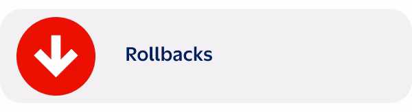 Rollbacks