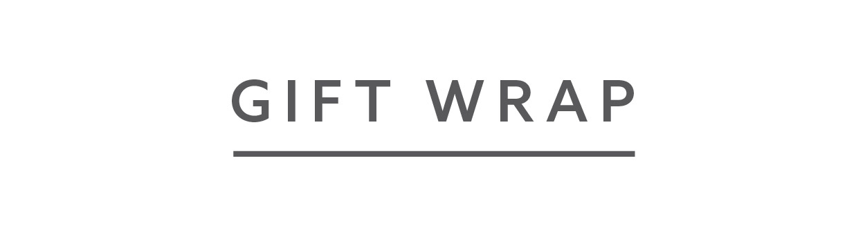 GIFT WRAP