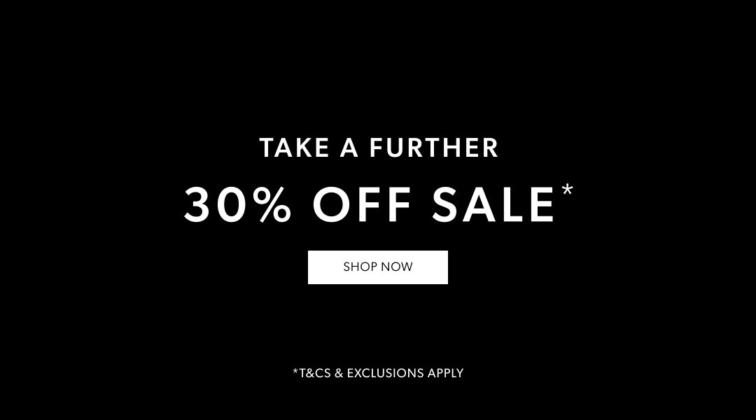Take A Further 30% Off Sale