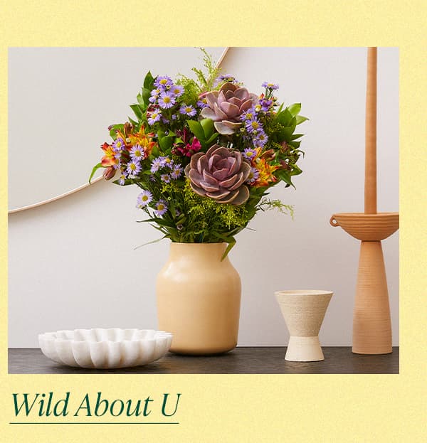 Wild About U Bouq