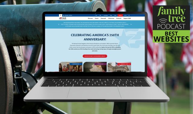 A laptop displaying the Daughters of the American Revolution website sits on a cannon, with American flags in the background and a "Family Tree Podcast Best Websites" badge in the corner.