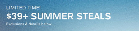 $39+ Summer Steals