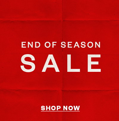 END OF SEASON SALE 