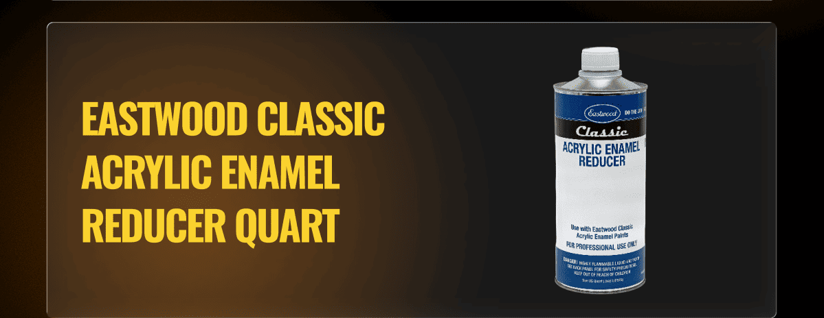 Eastwood Classic Acrylic Enamel Reducer Quart