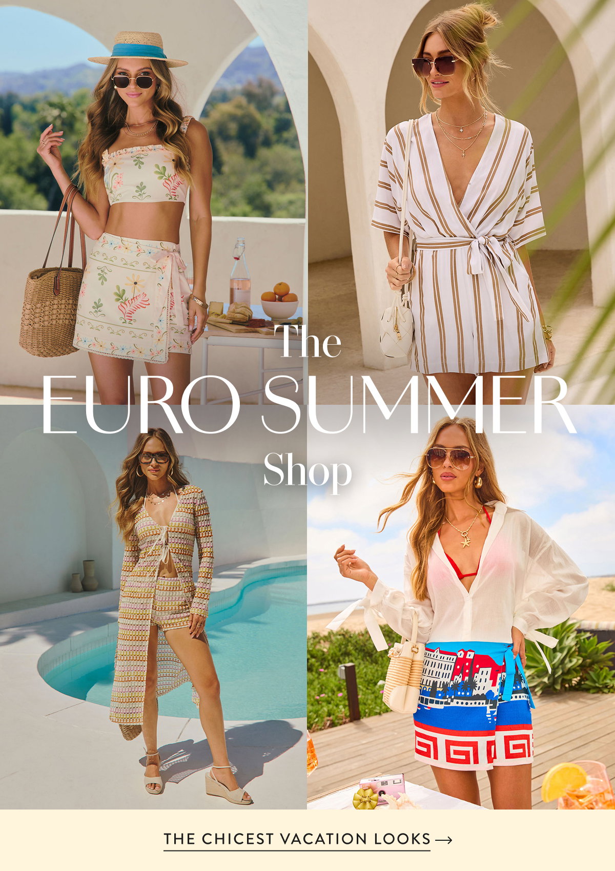 The Euro Summer Shop. The Chicest Vacation Looks
