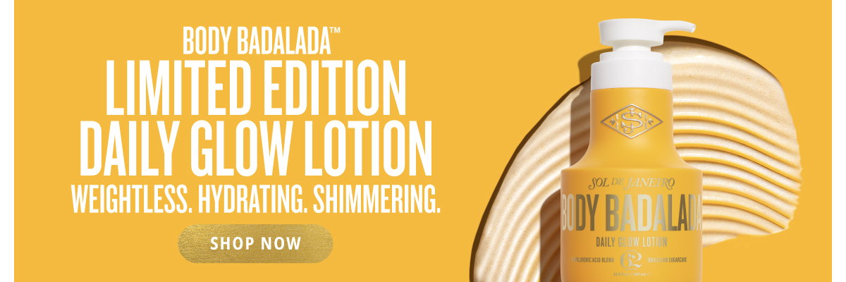 Body Badalada™ Limited Edition Daily Glow Lotion - SHOP NOW