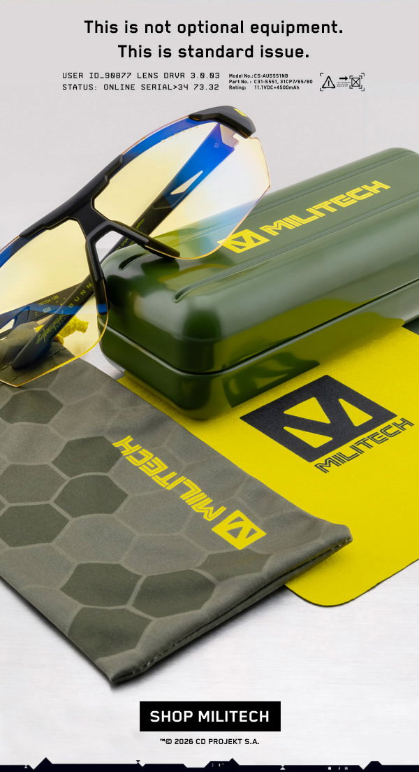 This is not optional equipment. This is standard issue. Shop Militech. 