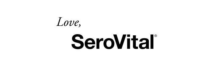 Love, SeroVital. 