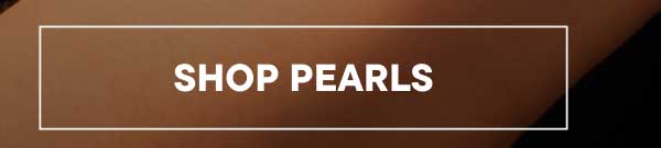 Shop Pearls