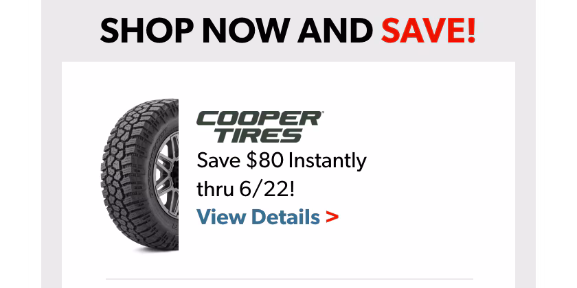Save $80 Instantly on 4 Select Cooper Tires