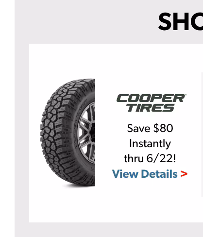 Save $80 Instantly on 4 Select Cooper Tires