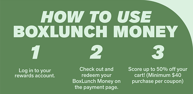 How to Use BoxLunch Money